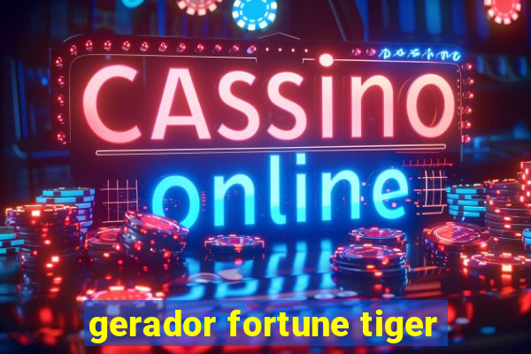 gerador fortune tiger